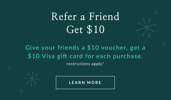 Get $10 when you refer-a-friend